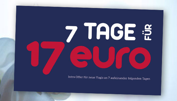 7 Tage Yoga an 7 aufeinander folgenden Tagen um einmalige 17 Euro
