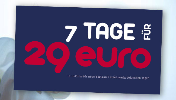 7 Tage Yoga an 7 aufeinander folgenden Tagen um einmalige 29 Euro